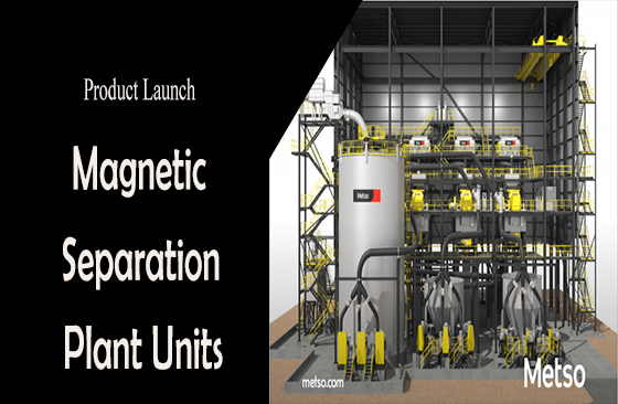 Metso introduces Magnetic Separation Plant Units for high recovery and simplified operation